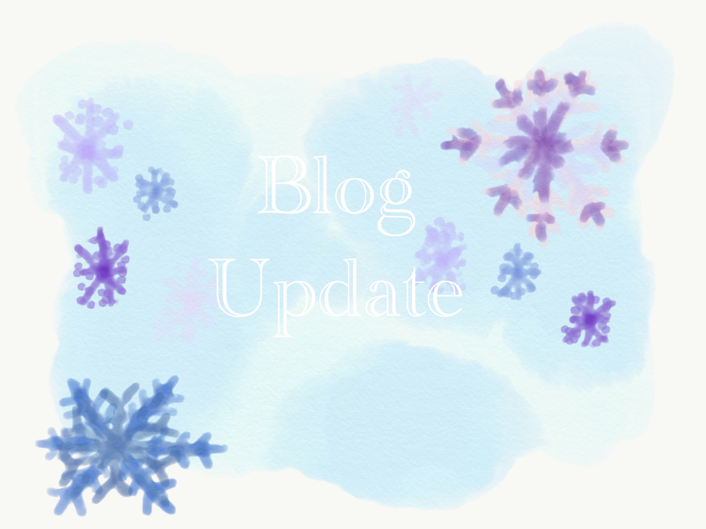 Blog Update~ January