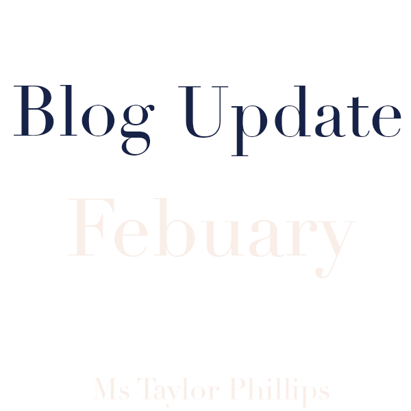 Blog Update~ February